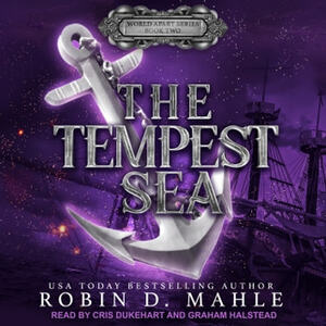 The Tempest Sea by Robin D. Mahle