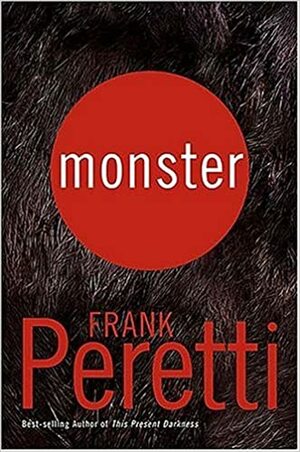 Monster by Frank E. Peretti