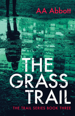 The Grass Trail by A.A. Abbott