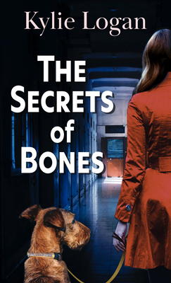 The Secrets of Bones by Kylie Logan