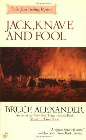 Jack, Knave and Fool by Bruce Alexander