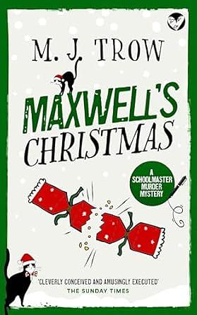 Maxwell's Christmas by Trow M. J.