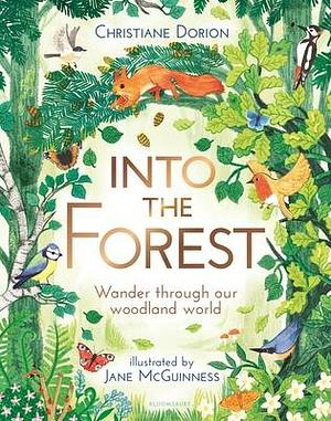 Into The Forest by Christiane Dorion, Christiane Dorion, Jane McGuinness