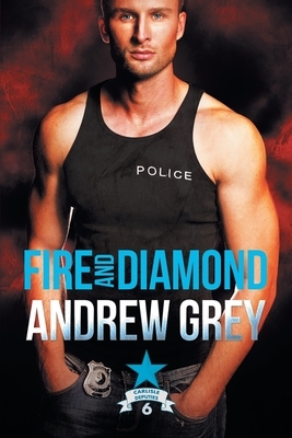 Fire and Diamond by Andrew Grey