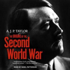 The Origins of the Second World War by A. J. P. Taylor