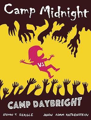 Camp Midnight Volume 2: Camp Midnight vs. Camp Daybright by Jason Adam Katzenstein, Steven T. Seagle, Steven T. Seagle