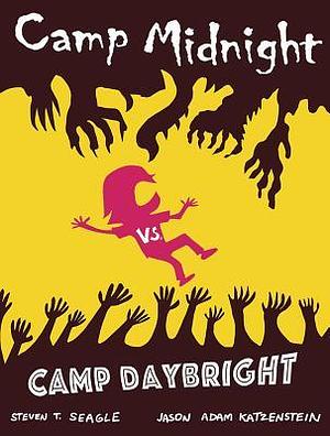 Camp Midnight Volume 2: Camp Midnight vs. Camp Daybright by Steven T. Seagle, Steven T. Seagle, Jason Adam Katzenstein