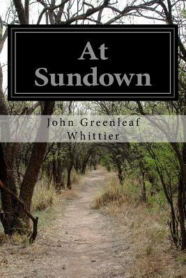 At Sundown by John Greenleaf Whittier
