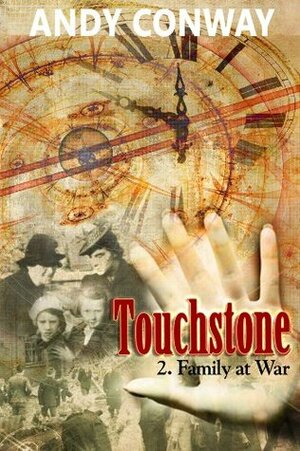 Touchstone: Family At War (Touchstone, #2) by Andy Conway