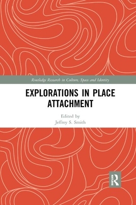 Explorations in Place Attachment by 