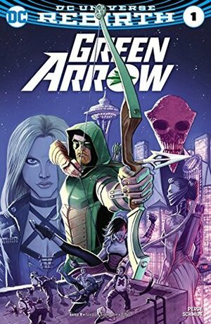 Green Arrow (2016-) #1 by Otto Schmidt, Benjamin Percy