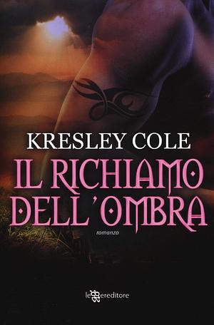 Il richiamo dell'ombra by Kresley Cole