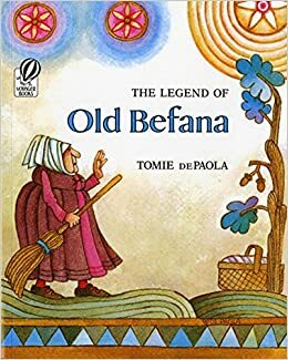 The Legend of Old Befana by Tomie dePaola