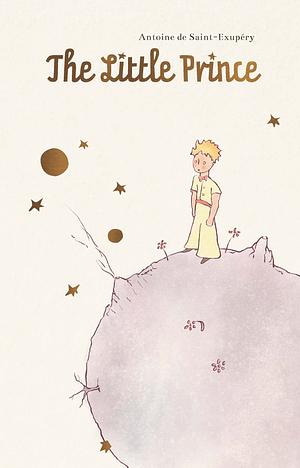 The Little Prince  by Antoine de Saint-Exupéry