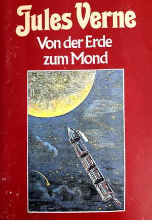 Von der Erde zum Mond: Direktflug in 97 Stunden 20 Minuten by Volker Dehs, Jules Verne