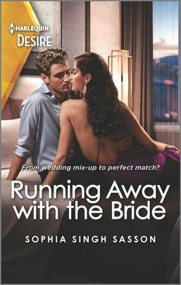 Running Away with the Bride: An opposites attract romance with a twist by Sophia Singh Sasson