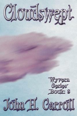 Cloudswept by John H. Carroll