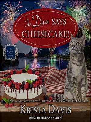 The Diva Says Cheesecake! by Krista Davis