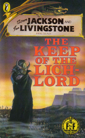 The Keep of the Lich-Lord by Jamie Thomson, David Gallagher, Dave Morris