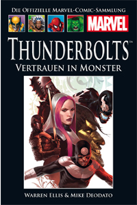 Thunderbolts: Vertrauen In Monster by Warren Ellis, Mike Deodato Jr.