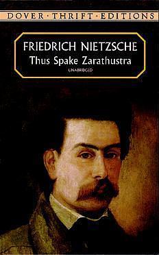 Thus Spake Zarathustra by Friedrich Nietzsche