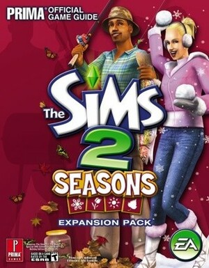 Sims 2: Seasons: Prima Official Game Guide by Greg Kramer