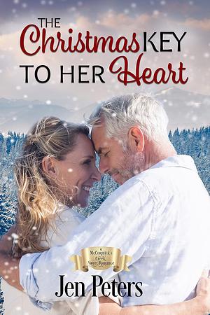 The Christmas Key to Her Heart by Jen Peters