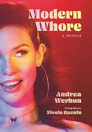 Modern Whore  by Andrea Werhun