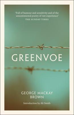 Greenvoe by George Mackay Brown
