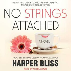 No Strings Attached by Harper Bliss