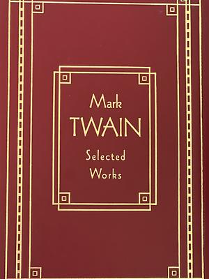 Selected Works by Mark Twain