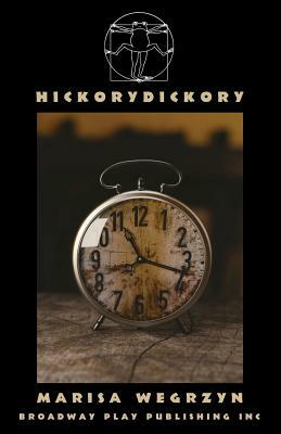 Hickorydickory by Marisa Wegrzyn
