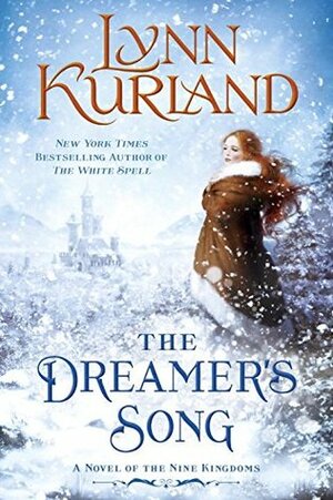 The Dreamer's Song by Lynn Kurland