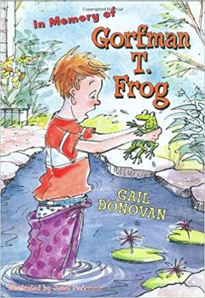 In Memory of Gorfman T. Frog by Gail Donovan