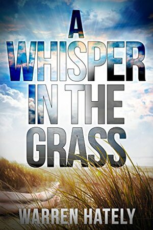 A Whisper In The Grass by Warren Hately