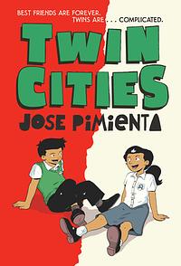 Twin Cities: (A Graphic Novel) by José Pimienta