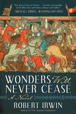 Wonders Will Never Cease by Robert Irwin