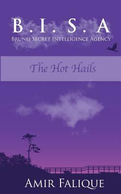 B.I.S.a: The Hot Hails by Amir Falique