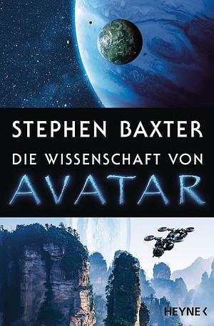 Die Wissenschaft von AVATAR by Stephen Baxter