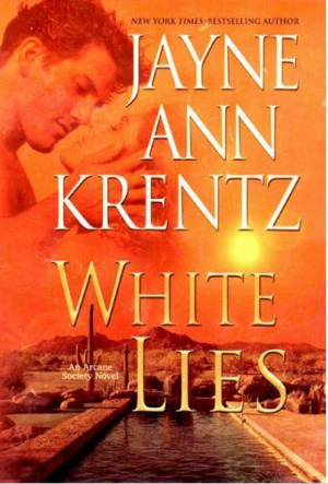 White Lies by Jayne Ann Krentz