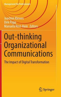 Out-Thinking Organizational Communications: The Impact of Digital Transformation by 