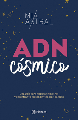 Adn Cósmico by Mía Astral