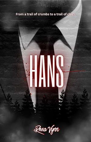 Hans by Rhea Vynn