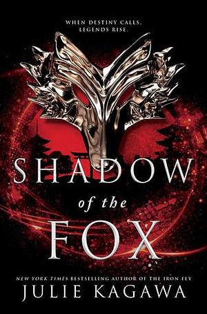 Shadow of the Fox by Julie Kagawa