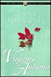 Virginia Autumn by Sara Mitchell