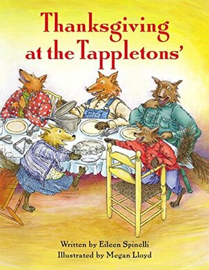 Thanksgiving at the Tappletons' by Eileen Spinelli