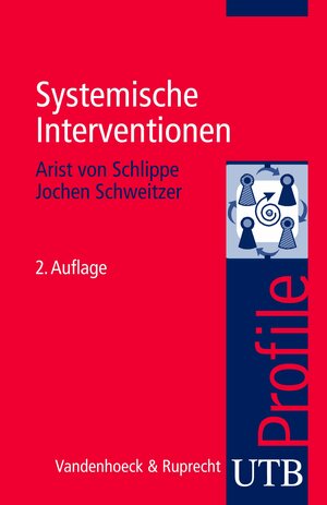 Systemische Interventionen: Utb Profile by Arist von Schlippe