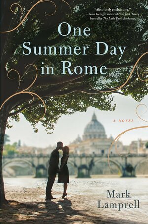 One Summer Day in Rome by Mark Lamprell