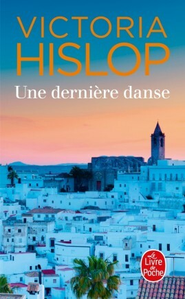 Une dernière danse by Victoria Hislop