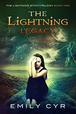 The Lightning Legacy by Emily Cyr